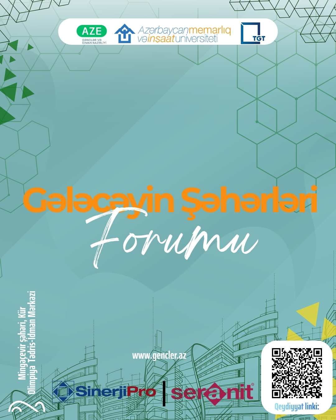 “Gələcəyin Şəhərləri Forumu” səni gözləyir!